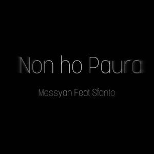 Non ho Paura (feat. Sfanto) (Explicit)