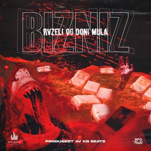 BIZNIZ (Explicit)