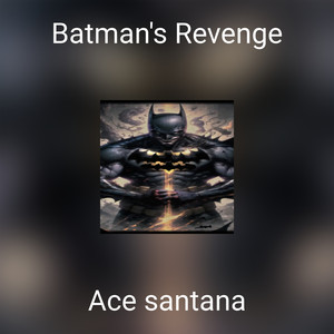 Batman's Revenge (Explicit)