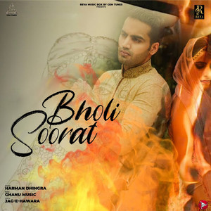 Bholi Soorat - Single