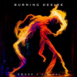 Burning Desire (Explicit)
