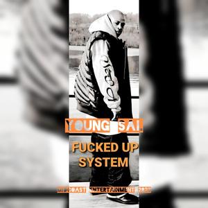 ****** UP SYSTEM (feat. YOUNG SAL) [LIVE FROM THE COUNTY JAIL] [Explicit]