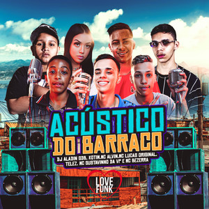 Acustico do Barraco (Explicit)