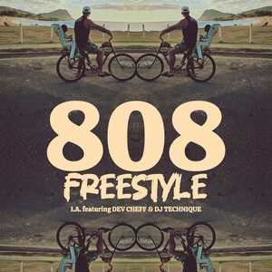 808 FREESTYLE (feat. Devin Cheff & DJ Technique)