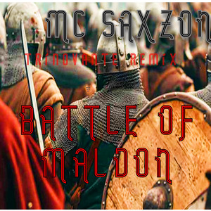 Battle of Maldon (TrinoVante Remix) [Explicit]