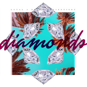 Diamonds (Explicit)