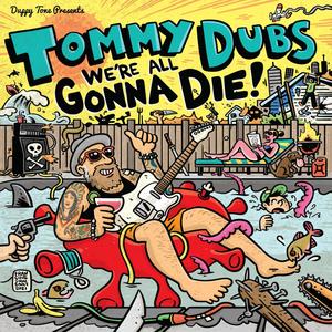 We're All Gonna Die (feat. The Evil Children's Choir)