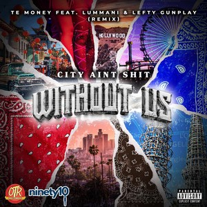 Without Us (Remix) [Explicit]