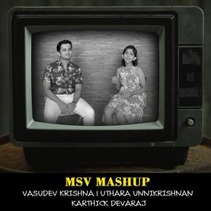 MSV Mashup (feat. Uthara Unnikrishnan & Karthick Devaraj)