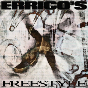 Errico's Freestyle (Explicit)