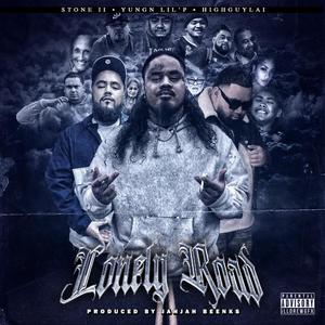 Lonely Road (feat. HighGuyLai & Stone II) (Explicit)