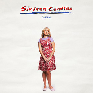 Sixteen Candles (Explicit)