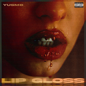 Lip Gloss (Explicit)