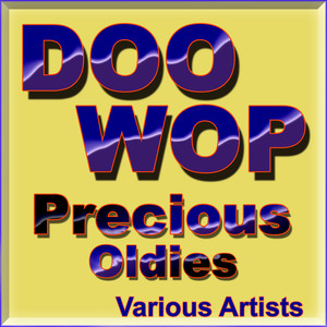 Doo Wop Precious Oldies