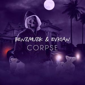 Corpse (feat. BenzMuzik)