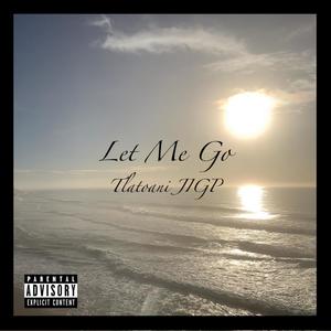 Let Me Go (Explicit)