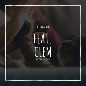 Kom Kom (Explicit)