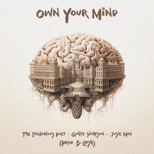 Own Your Mind (feat. Guilty Simpson & Josie May) (Explicit)