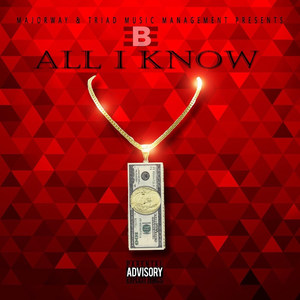 All I Know (Explicit)