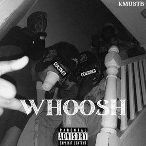 Whoosh (Explicit)