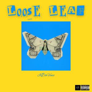 Loose Leaf (Explicit)