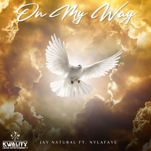 On My Way (feat. NylaFaye)