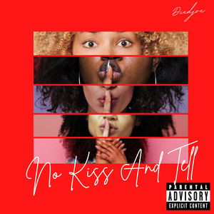 No Kiss and Tell (Explicit)