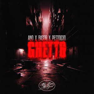 Ghetto (Explicit)