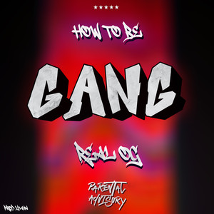 Gang (Explicit)