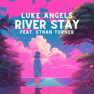 River Stay