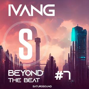 BEYOND THE BEAT #7