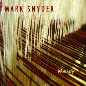 Mark Snyder - Messy (凌乱)