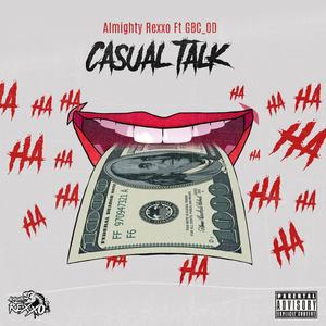 Casual Talk (feat. GBC _OD) [Explicit]