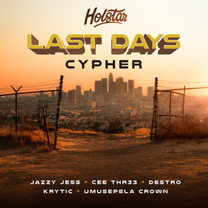Last Days Cypher (Explicit)