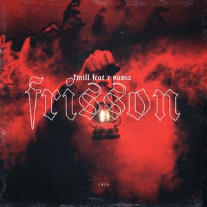 frisson (Explicit)