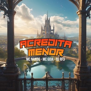 Acredita Menor (Explicit)