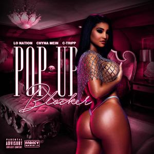 Pop Up Blocker Pt. 2 (Explicit)