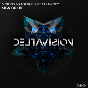 Sign Or Die (Original Mix)