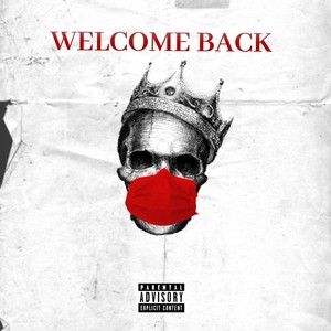 Welcome Back (Explicit)