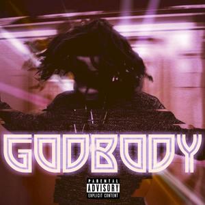 Godbody (Explicit)