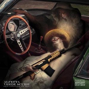 Alfetta Verde Scuro (Big Dega Remix|Explicit)