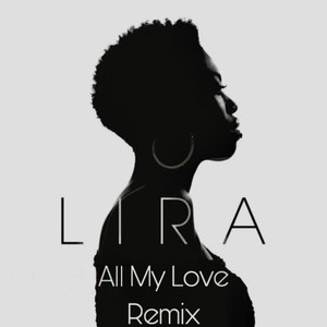 Lira (All My Love)