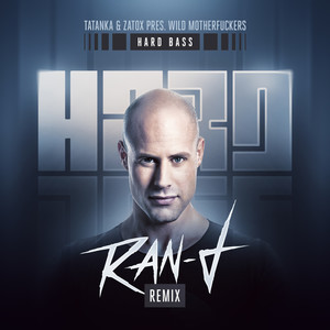 Hard Bass (Ran-D Remix) [Explicit]