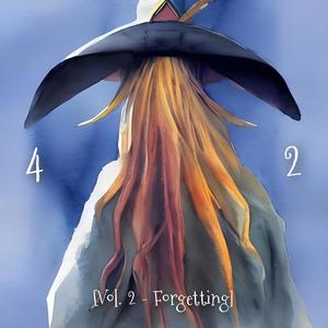 42, Vol. 2 (forgetting) [Explicit]