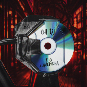 OH DJ (INSTRUMENTAL) [Explicit]