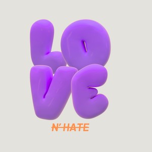 Love N' Hate (Explicit)