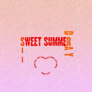 Sweet Summer (feat. SII)