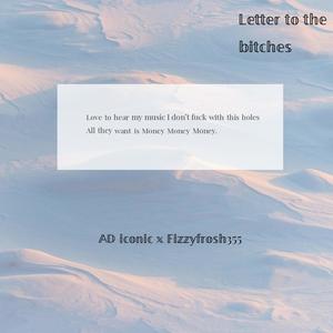 Letter to the *****es (feat. Fizzyfrosh355) (Radio Edit|Explicit)