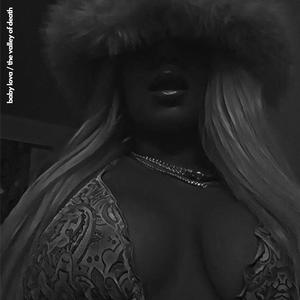 baby lova / the valley of death (Explicit)