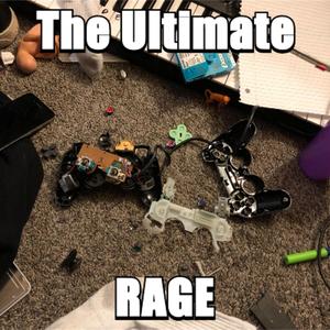 The Ultimate RAGE (Explicit)